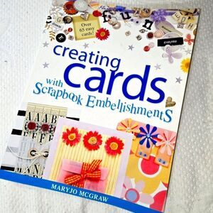 'Creating Cards With Scrapbook Embellishments'